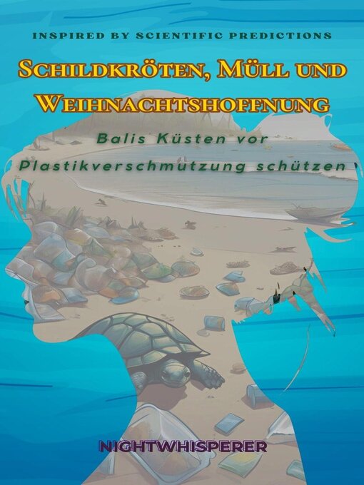 Title details for Schildkröten, Müll und Weihnachtshoffnung by Nightwhisperer - Available